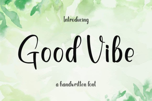 Good Vibe Handwritten Font for Makers