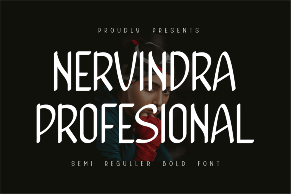 Nervindra Pro: A Bold Display Font for Editorial Courage